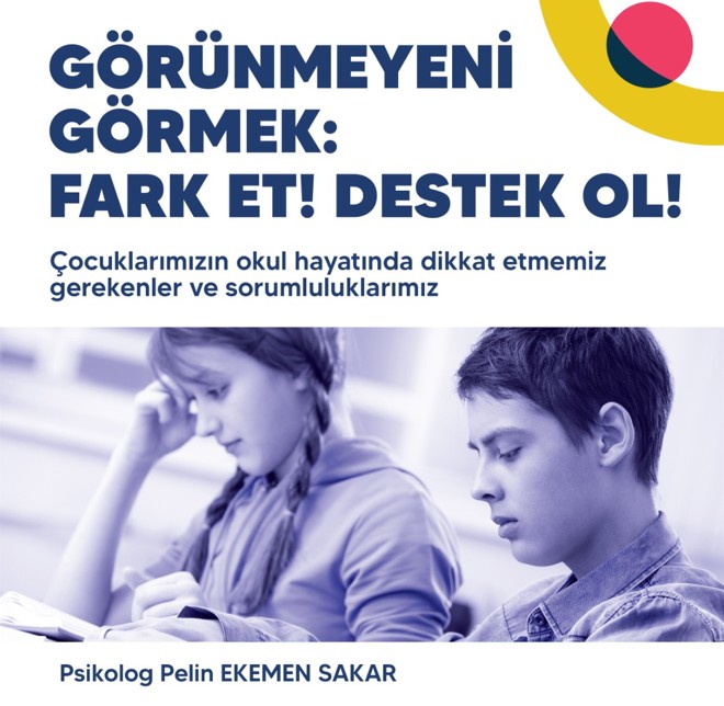 Buca’da Çocukların Okul Hayatına Işık Tutacak Seminer: “Görünmeyeni Görmek”